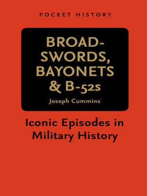 cover image of Pocket History: Broadswords, Bayonets and B-52s